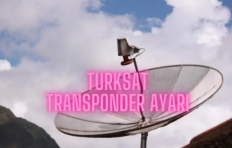 Turksat Transponder Ayarı 2024
