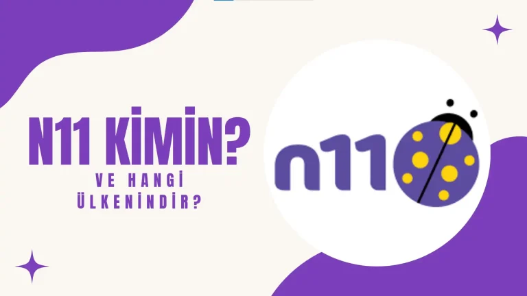 N11 kimindir